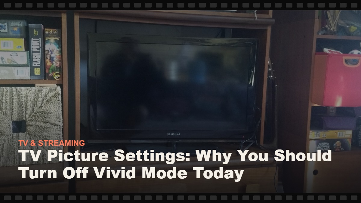 Real photograph of a flat-screen television, cover graphic for the Reelmonk guide "TV Picture Settings: Why You Should Turn Off Vivid Mode Today"